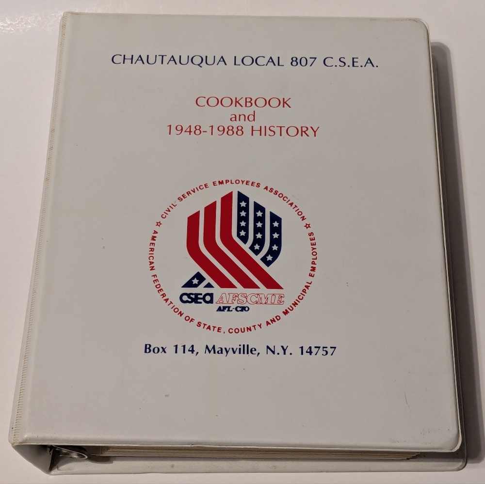 Rare Copy of Chautauqua Local 807 C.S.E.A. Cookbook and 1948-1988 History